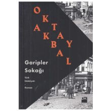 GARIPLER SOKAĞI - OKTAY AKBAL