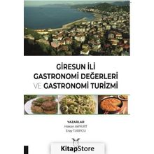 Gastronomi ve Turizm - Hülya Kurgun Yrd. Doç. Dr. Demet Bağıran Özşeker Demet Bağıran Özşeker