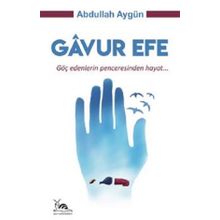 Gavur Efe - Abdullah Aygün