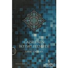 GAZALI'NIN İKTİSAT FELSEFESI - SABRI ORMAN