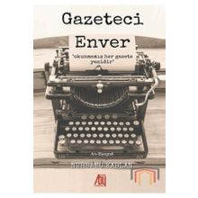 Gazeteci Enver- Nurbanu Kablan