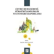 Gazi Kitabevi - Çevre Muhasebesi Sürdürülebilirlik ve Entegre Raporlama