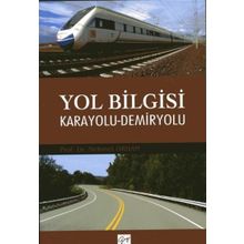 Gazi Kitabevi - Yol Bilgisi Karayolu Demiryolu