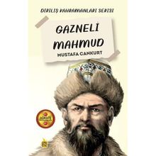 Gazneli Mahmud - Mustafa Cankurt