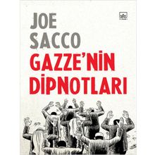 Gazze'nin Dipnotları - Joe Sacco