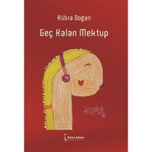 Geç Kalan Mektup - Kübra Doğan