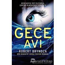 Gece Avı - Robert Bryndza