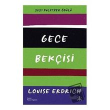 Gece Bekçisi - Louise Erdrich