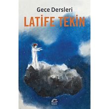 Gece Dersleri - Latife Tekin