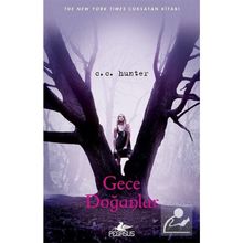 Gece Doğanlar - C. C. Hunter