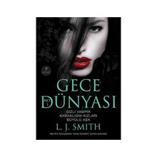 GECE DÜNYASI - L. J. SMITH