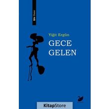 Gece Gelen - Yiğit Ergün