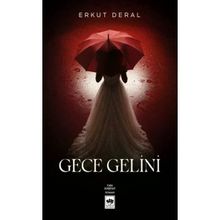GECE GELINI - ERKUT DERAL