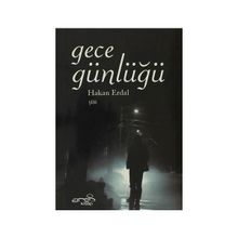 Gece Günlüğü - Hakan Erdal