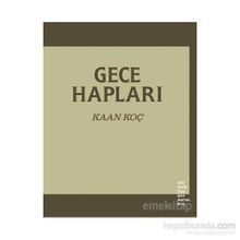 Gece Hapları - Kaan Koç