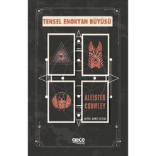 Gece Kitaplığı Tensel Enokyan Büyüsü Aleister Crowley
