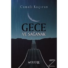 Gece ve Sağanak - Cumali Kaçıran