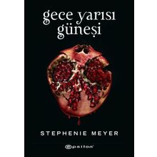 Gece Yarısı Güneşi - Stephenie Meyer