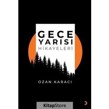 Gece Yarısı Hikayeleri- Ozan Karacı