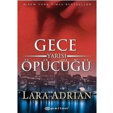 GECE YARISI ÖPÜCÜĞÜ - LARA ADRIAN