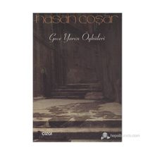 GECE YARISI ÖYKÜLERİ - HASAN COŞAR