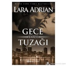 GECE YARISI TUZAĞI - LARA ADRIAN