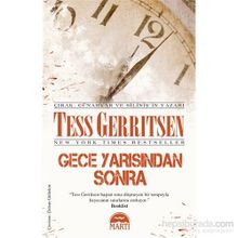 Gece Yarısından Sonra - Tess Gerritsen