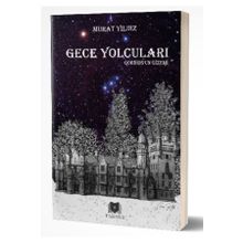 Gece Yolcuları Gordios’un Gizemi - Murat Yıldız - Parana Yayınları