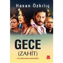 Gece Zahit - Hasan Özkılıç