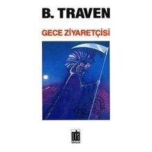 GECE ZİYARETÇİSİ - B. TRAVEN