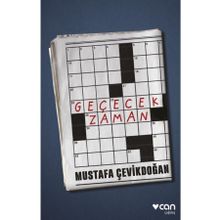 Geçecek Zaman - Mustafa Çevikdoğan