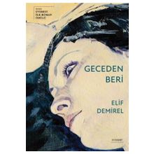 Geceden Beri - Elif Demirel