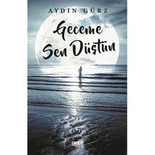 Geceme Sen Düştün - Aydın Gürz