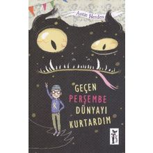 GEÇEN PERŞEMBE DÜNYAYI KURTARDIM - ANTJE HERDEN