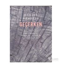 Geçerken - Adalet Ağaoğlu