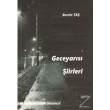 Geceyarısı Şiirleri - Berrin Taş