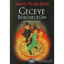 Geceye Bürüneceğim - Terry Prattchet