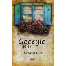 Geceyle Gelen Sabahat Emir