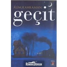 GEÇİT - ALIM KAHRAMAN