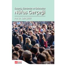 Geçmiş Günümüz ve Gelecekte Nüfus Gerçeği - Pegem Akademi Yayıncılık