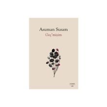 Geç’mişim Asuman Susam