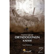 Geçmişten Geleceğe Ortadoğunun Kaderi - Suat Dokdemir
