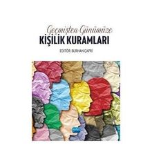 Geçmişten Günümüze Kişilik Kuramları - Nobel Yayınevi