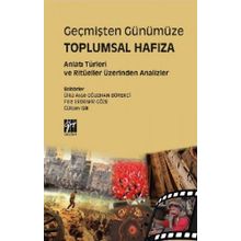 Geçmişten Günümüze Toplumsal Hafıza - Kolektif