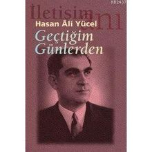 Geçtiğim Günlerden - Hasan Ali Yücel