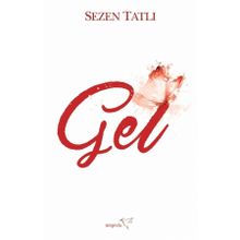 Gel - Sezen Tatlı