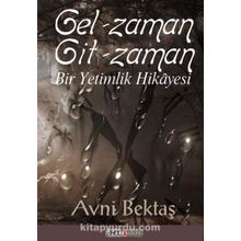 Gel Zaman Git Zaman - Avni Bektaş