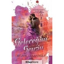 Geleceğim Sensin - Müjde Aklanoğlu