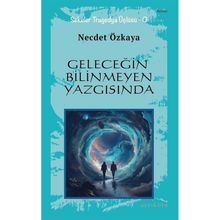 Geleceğin Bilinmeyen Yazgısında - Ayrıkotu Yayınları