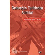 GELECEĞIN TARIHINDEN ALINTILAR - GENEL
